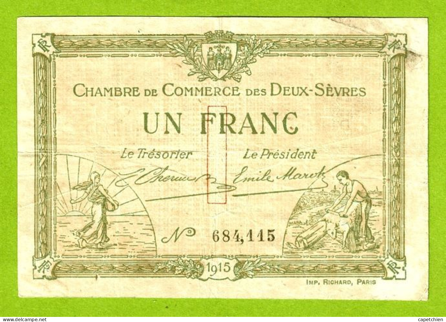 FRANCE/ CHAMBRE DE COMMERCE Des DEUX SÈVRES / 1 FRANC / 30 SEPTEMBRE 1915 / 684,115 - Cámara De Comercio