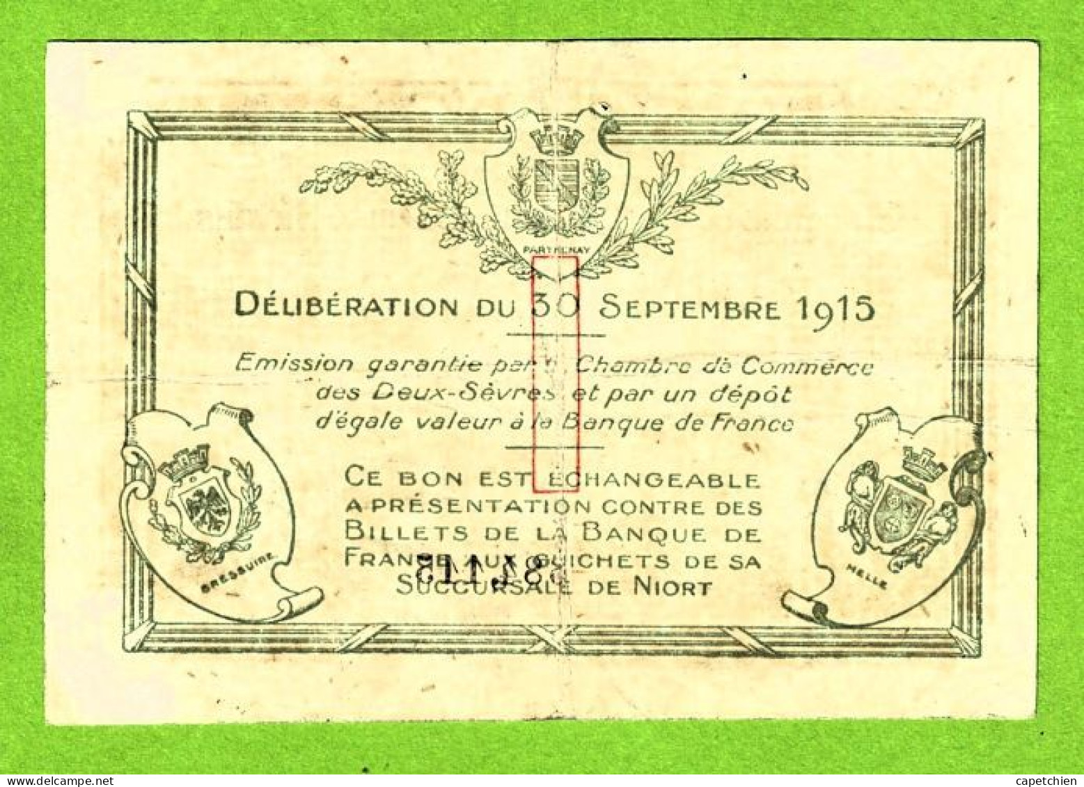 FRANCE/ CHAMBRE DE COMMERCE Des DEUX SÈVRES / 1 FRANC / 30 SEPTEMBRE 1915 / 684,115 - Handelskammer