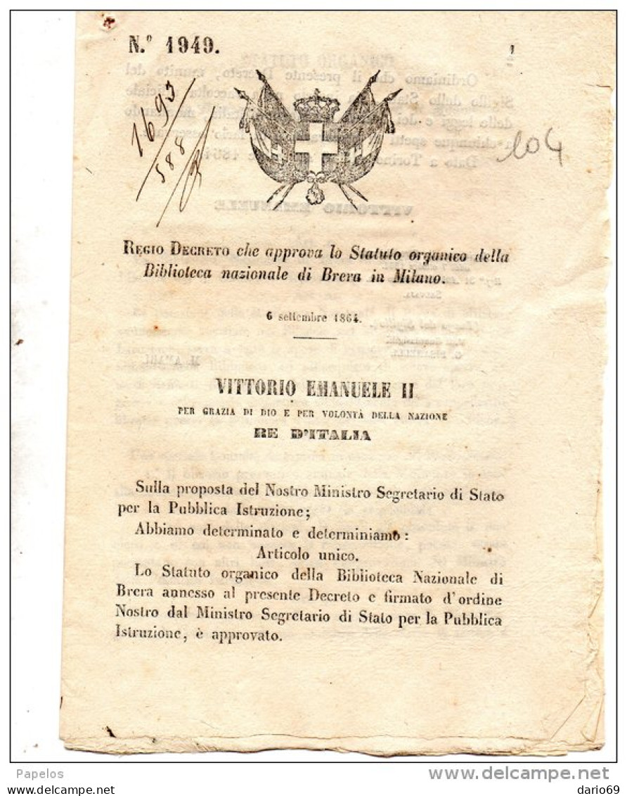 1864  DECRETO CHE APPROVA LO STATO ORGANICO DELLA BIBLIOTECA DI BRERA IN MILANO - Wetten & Decreten