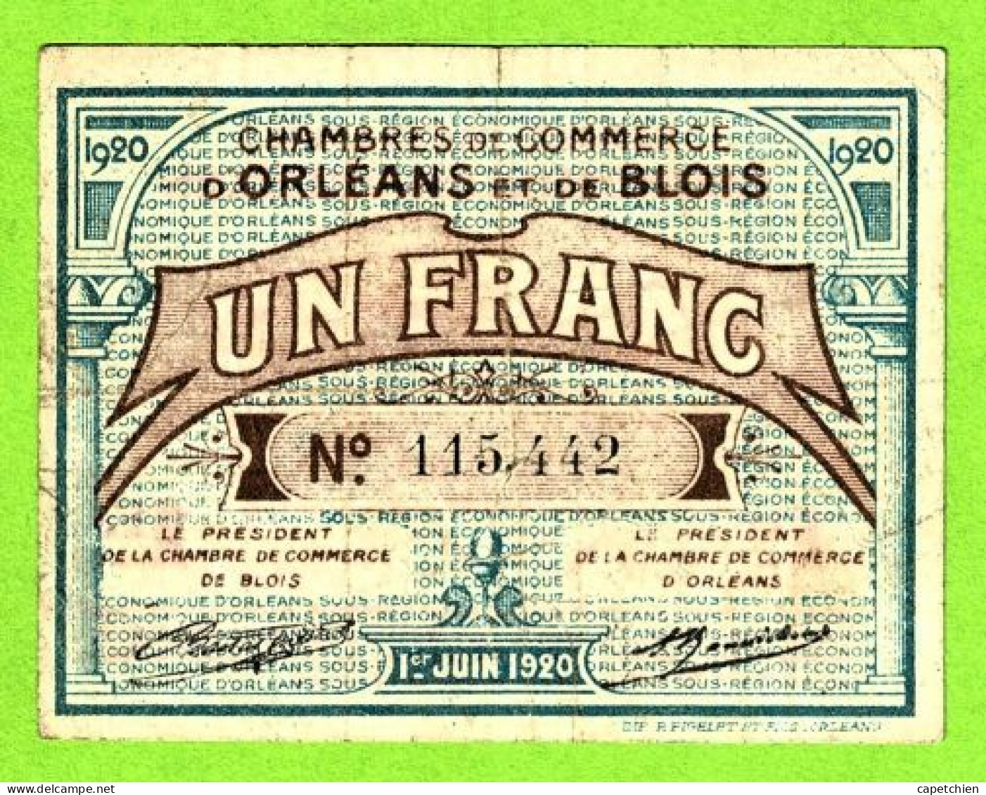 FRANCE/ CHAMBRES DE COMMERCE D'ORLEANS & BLOIS / 1 FRANC / 1 Er JUIN 1920 / 115,442 - Handelskammer