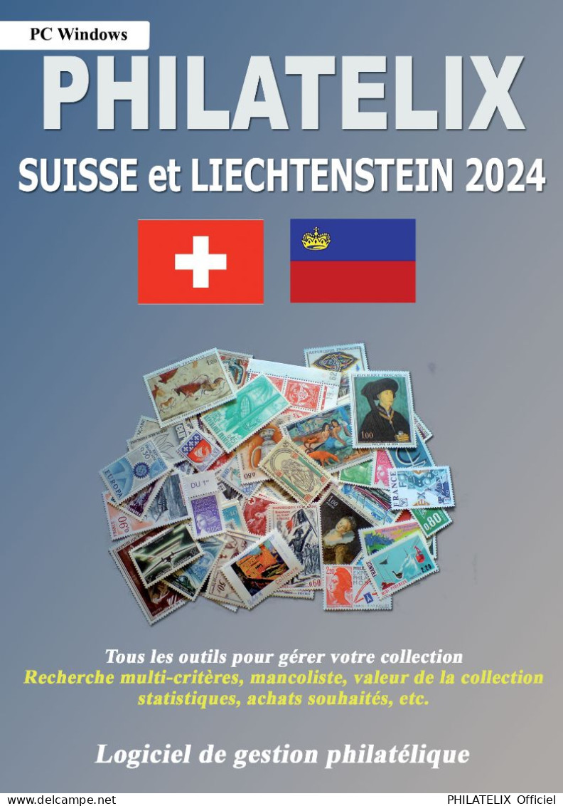 LOGICIEL PHILATELIX Suisse Et Liechtenstein 2024 (Gestion De Collections) - Français