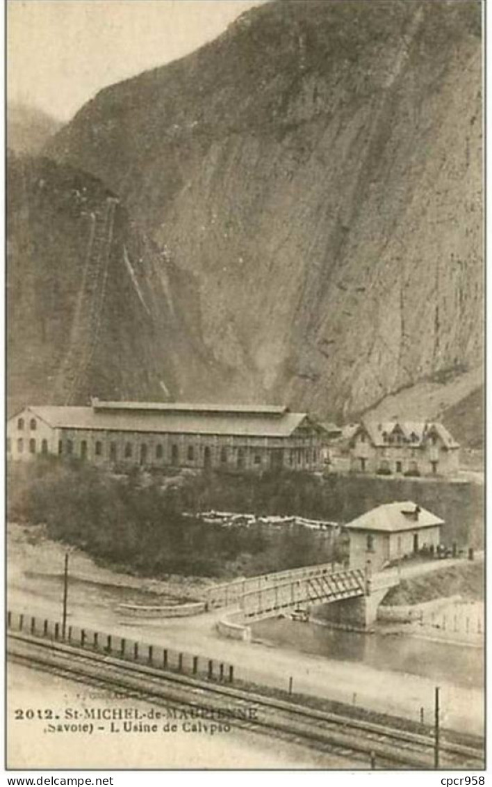 73.ST MICHEL DE MAURIENNE.L'USINE DE CALYPSO - Saint Michel De Maurienne