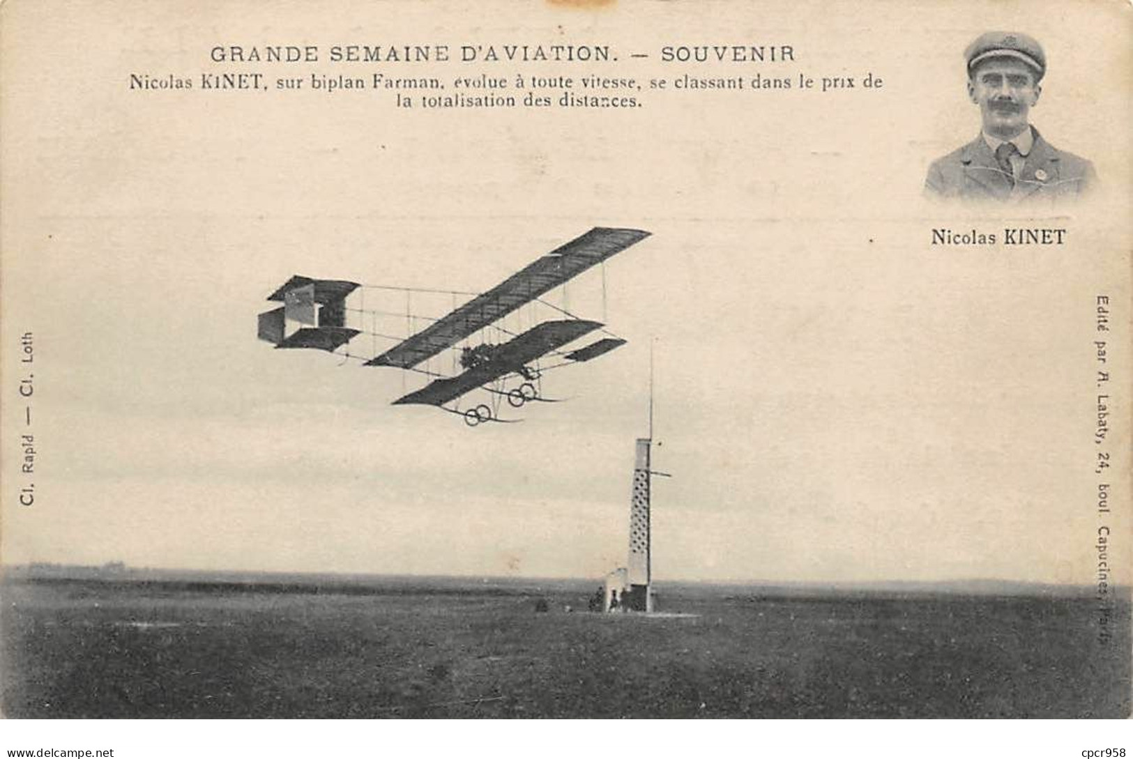 Avions - N°68566 - Grande Semaine D'Aviation - Souvenir - Nicolas Kinet, Sur Biplan Farman, évolue à Toute Vitesse - Aviateurs