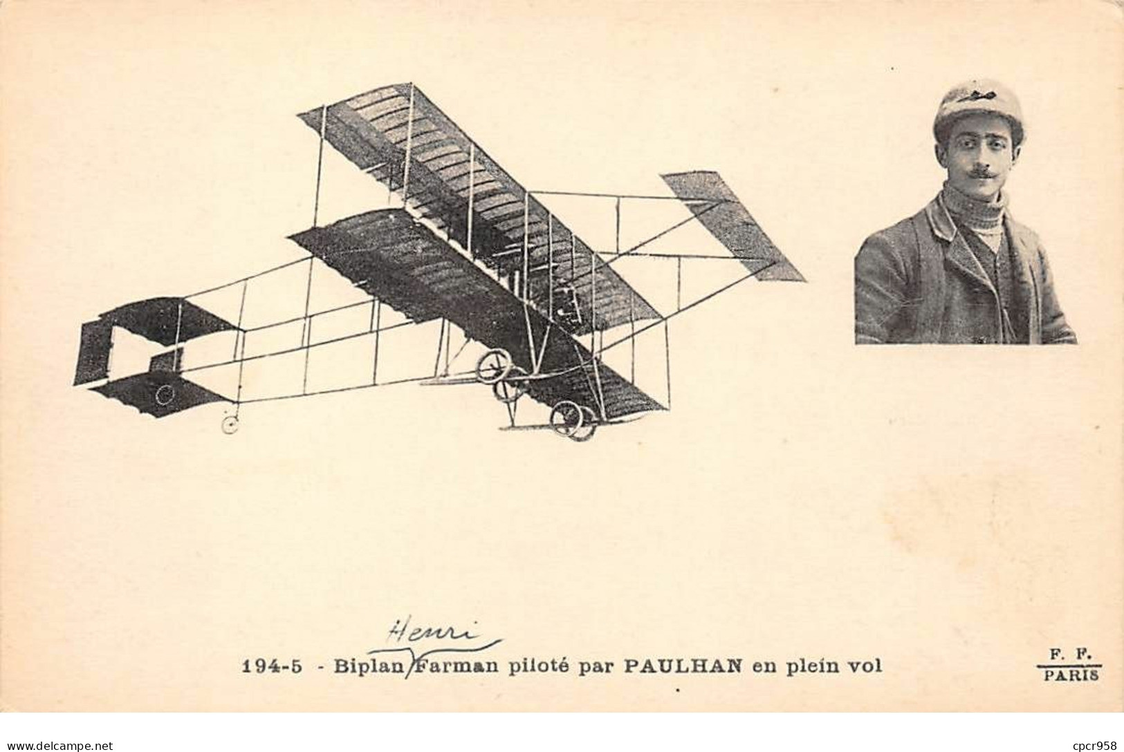 Avions - N°68560 - Biplan Henri Farman Piloté Par Paulhan En Plein Vol - ....-1914: Precursores