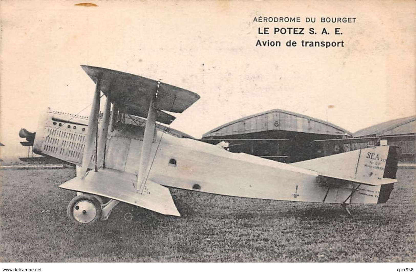 Aviation - N°70569 - Aérodrome Du Bourget - Le Potez S.A.E. - Avion De Transport - Aerodrome