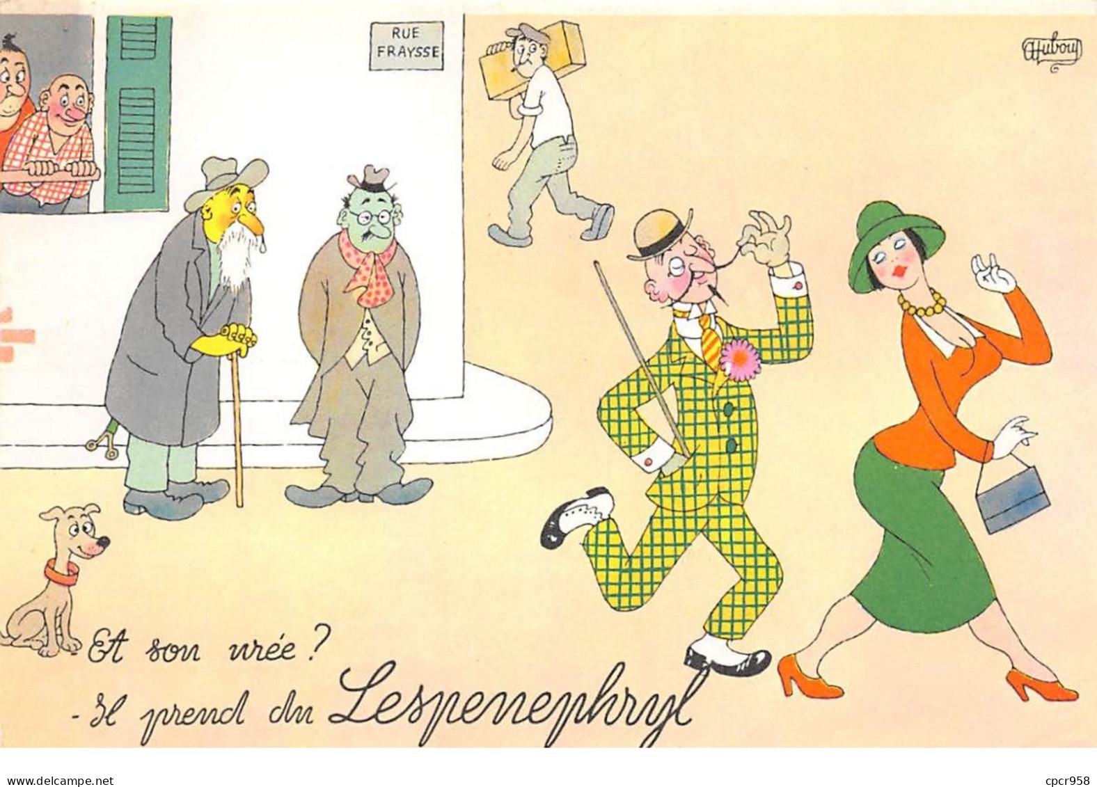 Illustrateurs - N°70895 - Dubout - Et Son Urée ? Il Prend Du Lespenephryl - Carte Publicitaire - Dubout