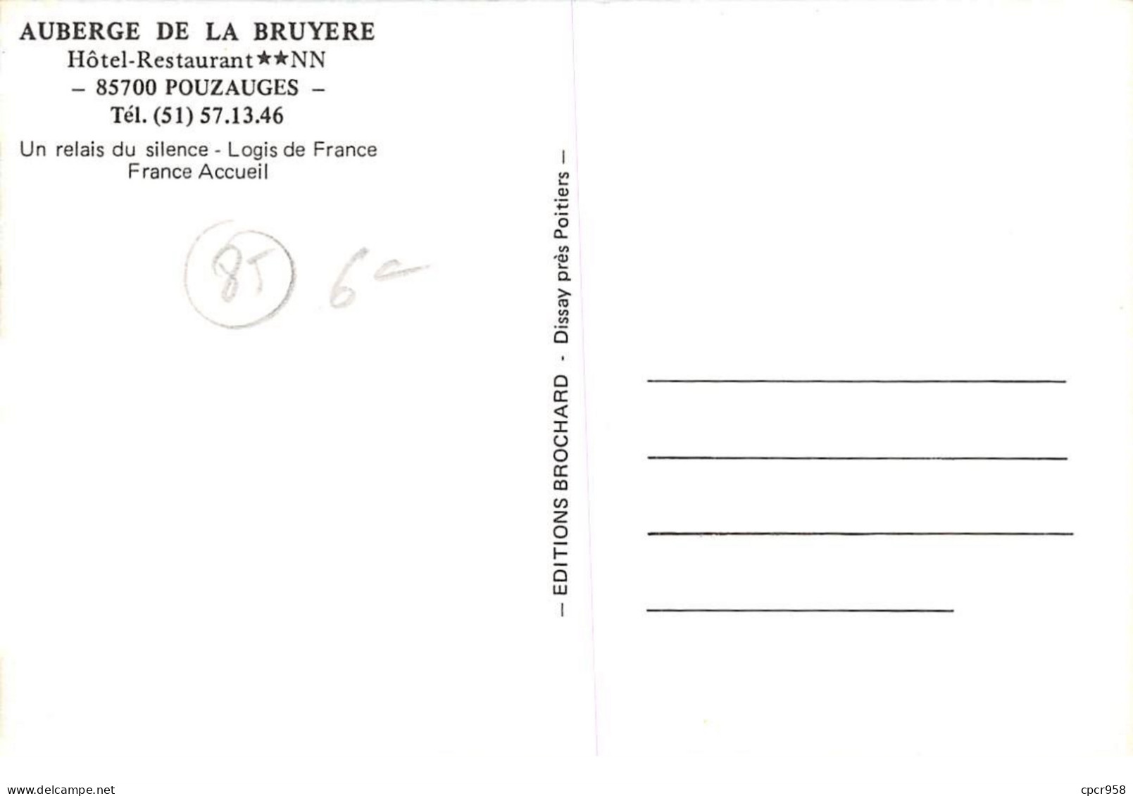 85.AM11050.Pouzauges.Auberge De La Bruyère.Edit Brochard.CPSM 15x10 Cm - Pouzauges
