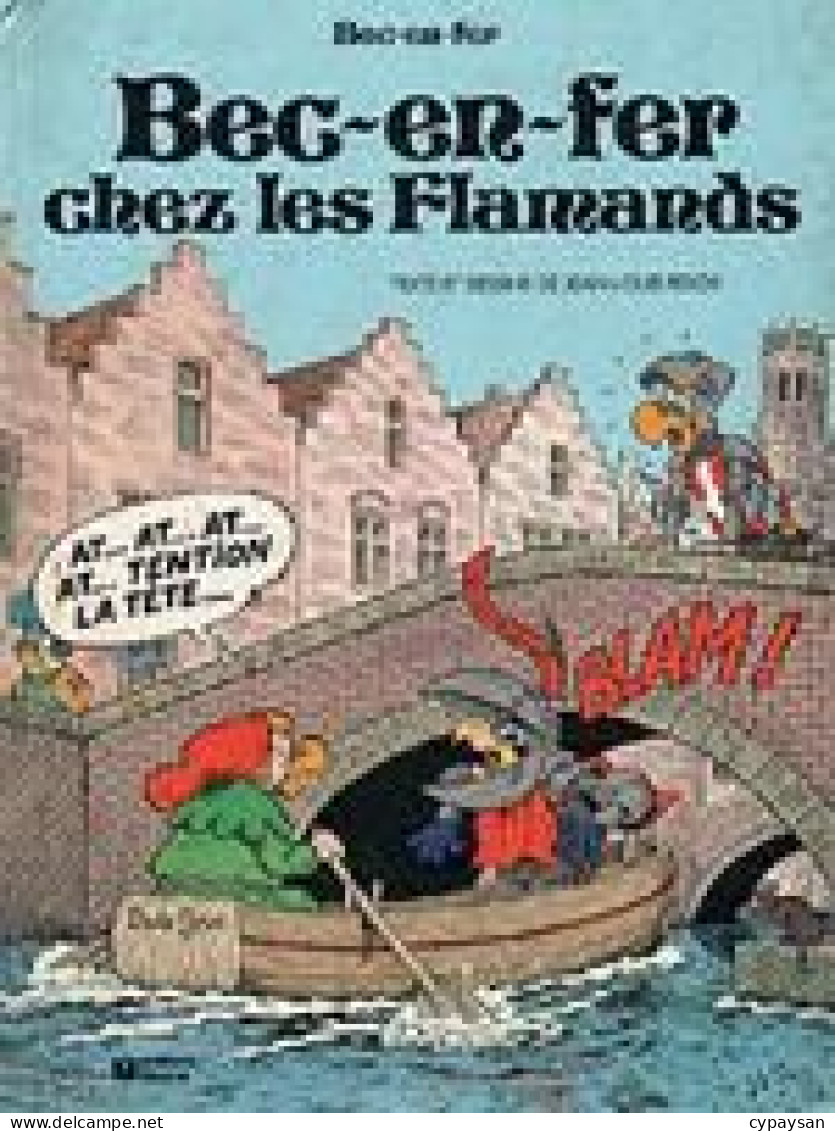 Bec En Fer 3 Chez Les Flamands RARE EO DEDICACE BE Fleurus 02/1985 Pesch (BI2) - Opdrachten