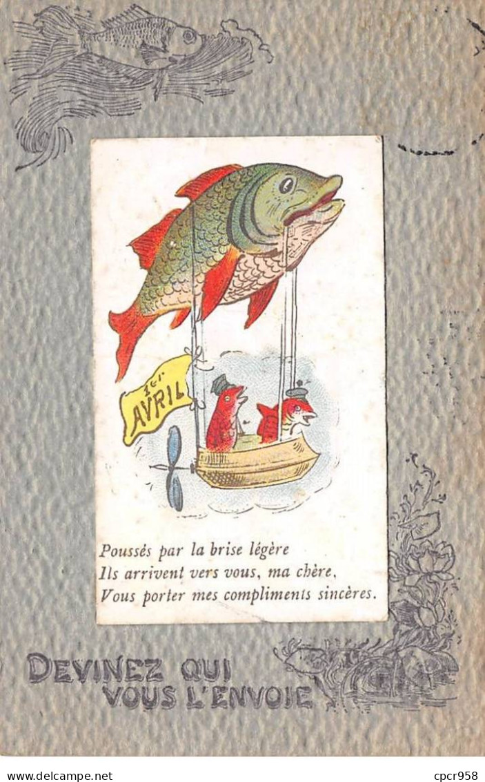 1er Avril - N°78284 - Devinez Qui Vous L'envoie - Poisson, Poussés Par La Brise Légère .... Sincères - 1er Avril - Poisson D'avril