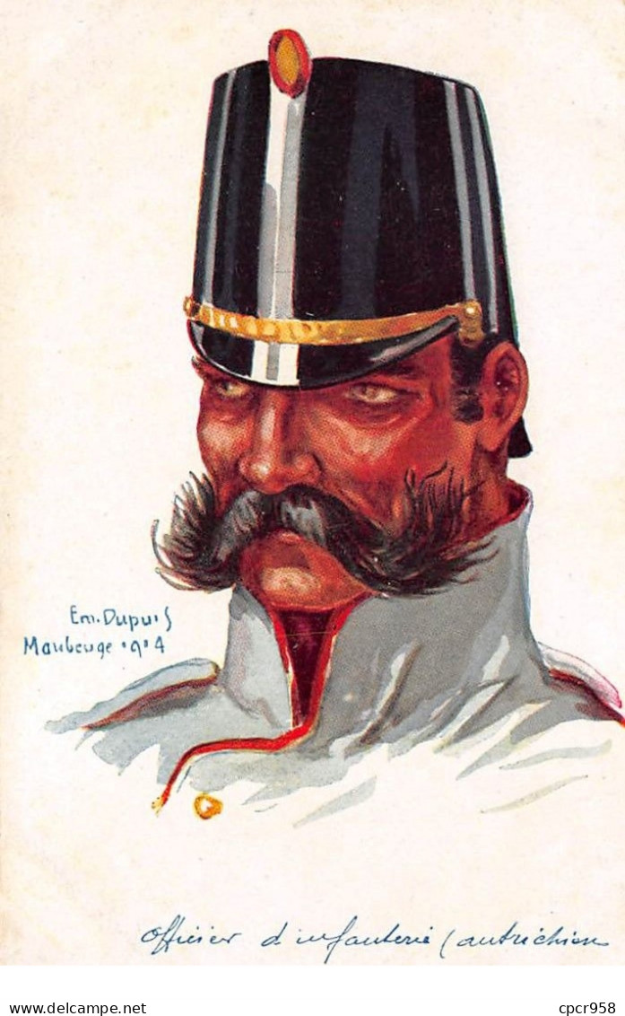 Illustrateur - N°74615 - Emile Dupuis N°30 Leurs Caboches - Officier D'Infanterie Autrichien - Maubeuge 1914 - Dupuis, Emile