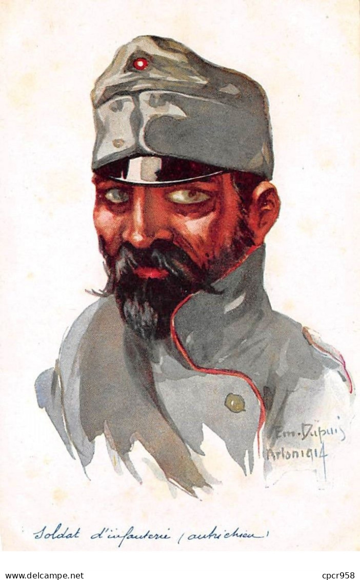 Illustrateur - N°74621 - Emile Dupuis N°26 Leurs Caboches - Soldat D'Infanterie Autrichien - Dupuis, Emile