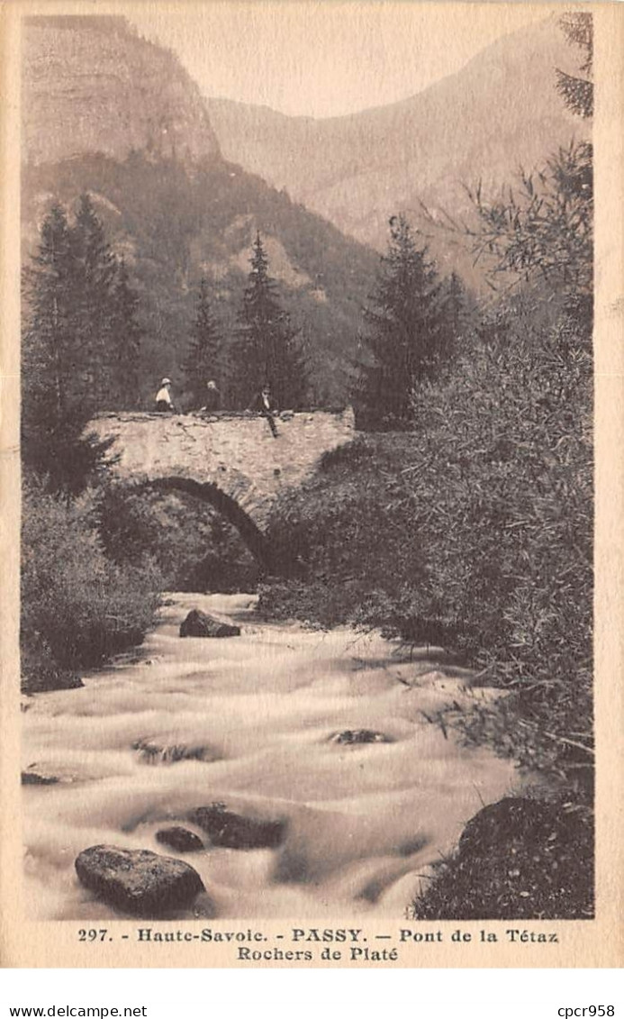 74 - N°75489 - PASSY - Pont De La Tétaz - Rochers De Platé - Passy