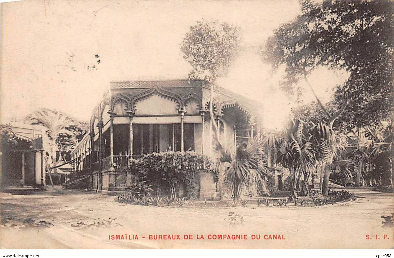 Egypte - N°77337 - ISMAïLIA - Bureaux De La Compagnie Du Canal - Carte Vendue En L'état - Ismailia