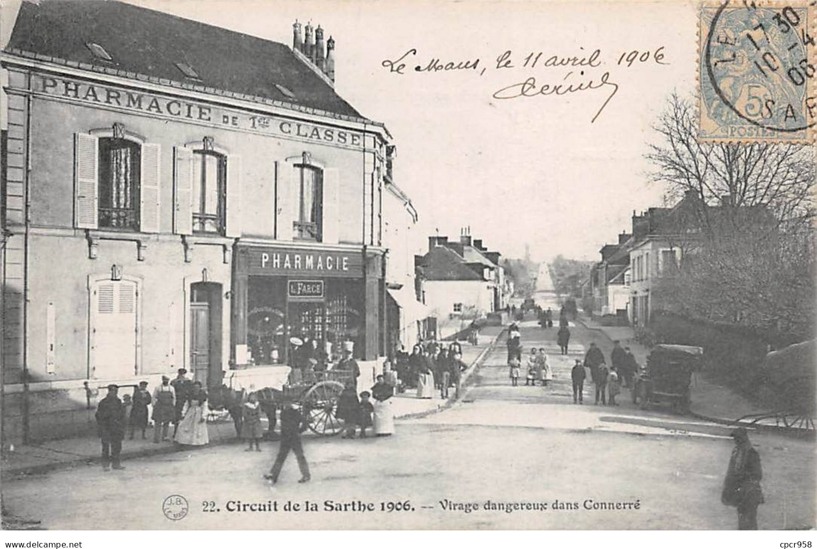 72.AM17382.Connerré.N°22.Circuit De La Sarthe 1906.Virage Dangereux - Connerre