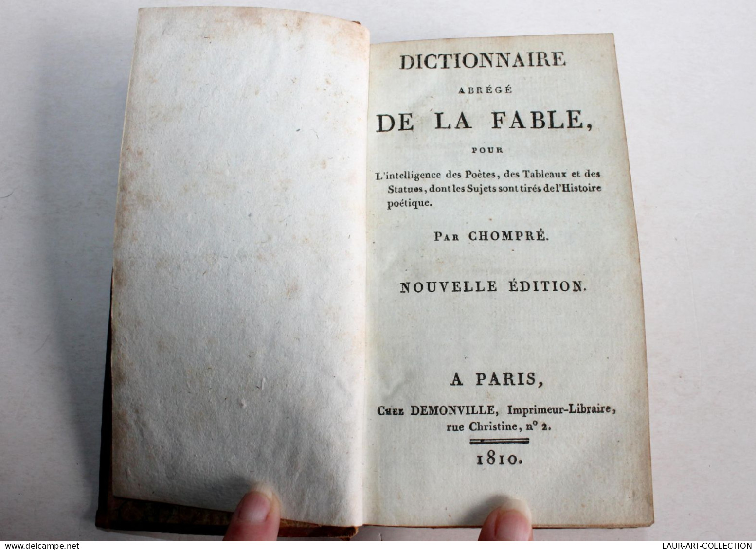 DICTIONNAIRE ABREGE DE LA FABLE Pour DES POETES De CHOMPRE NOUVELLE EDITION 1810 / ANCIEN LIVRE XIXe SIECLE (1803.116) - Französische Autoren