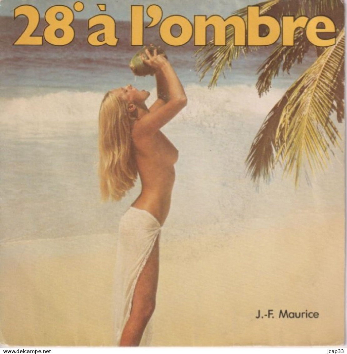 JEAN FRANCOIS MAURICE  -  20° A L 'OMBRE  -  1978  - - Sonstige - Franz. Chansons