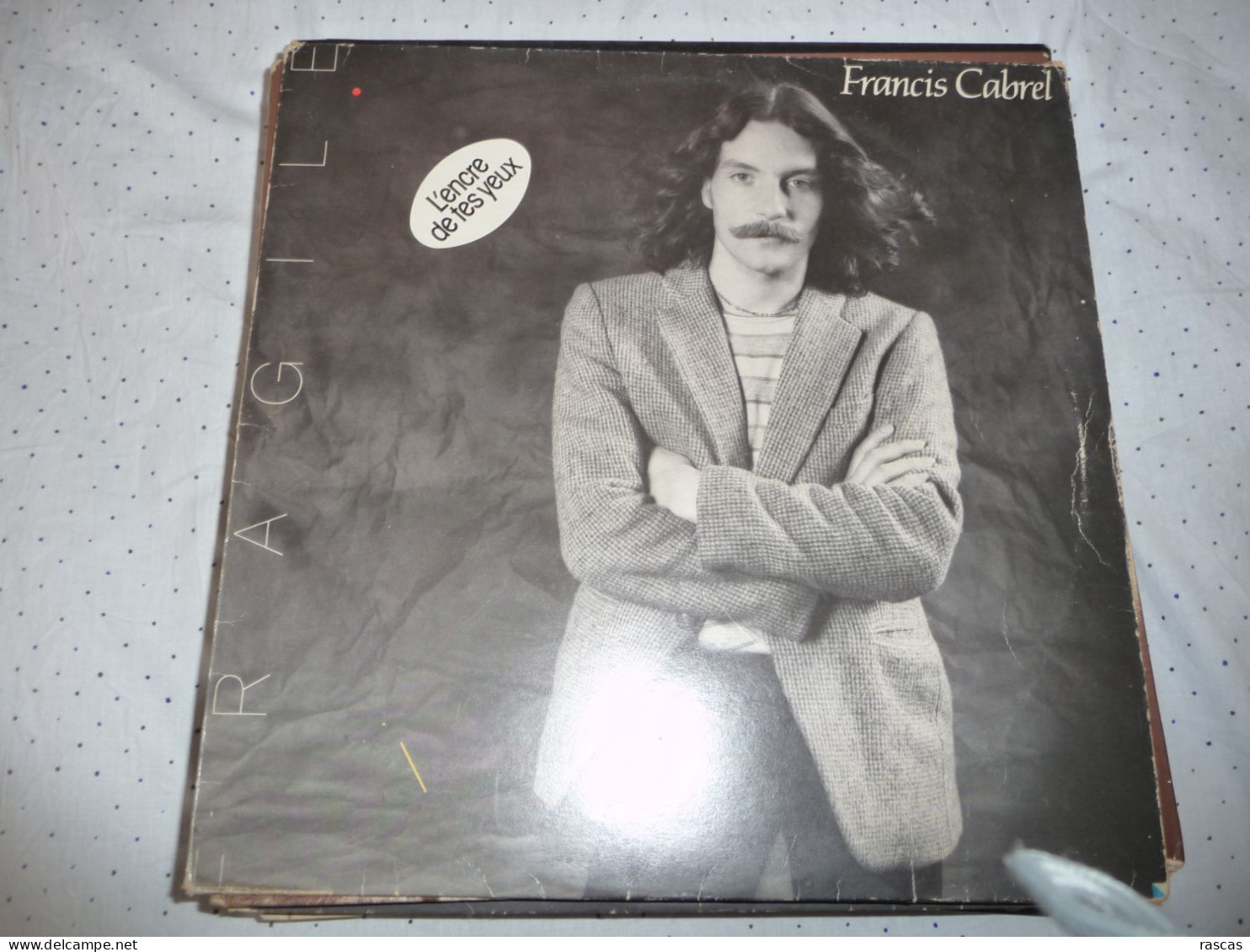 DISQUE VINYL 33 T DU CHANTEUR FRANCIS CABREL - FRAGILE - Sonstige - Franz. Chansons