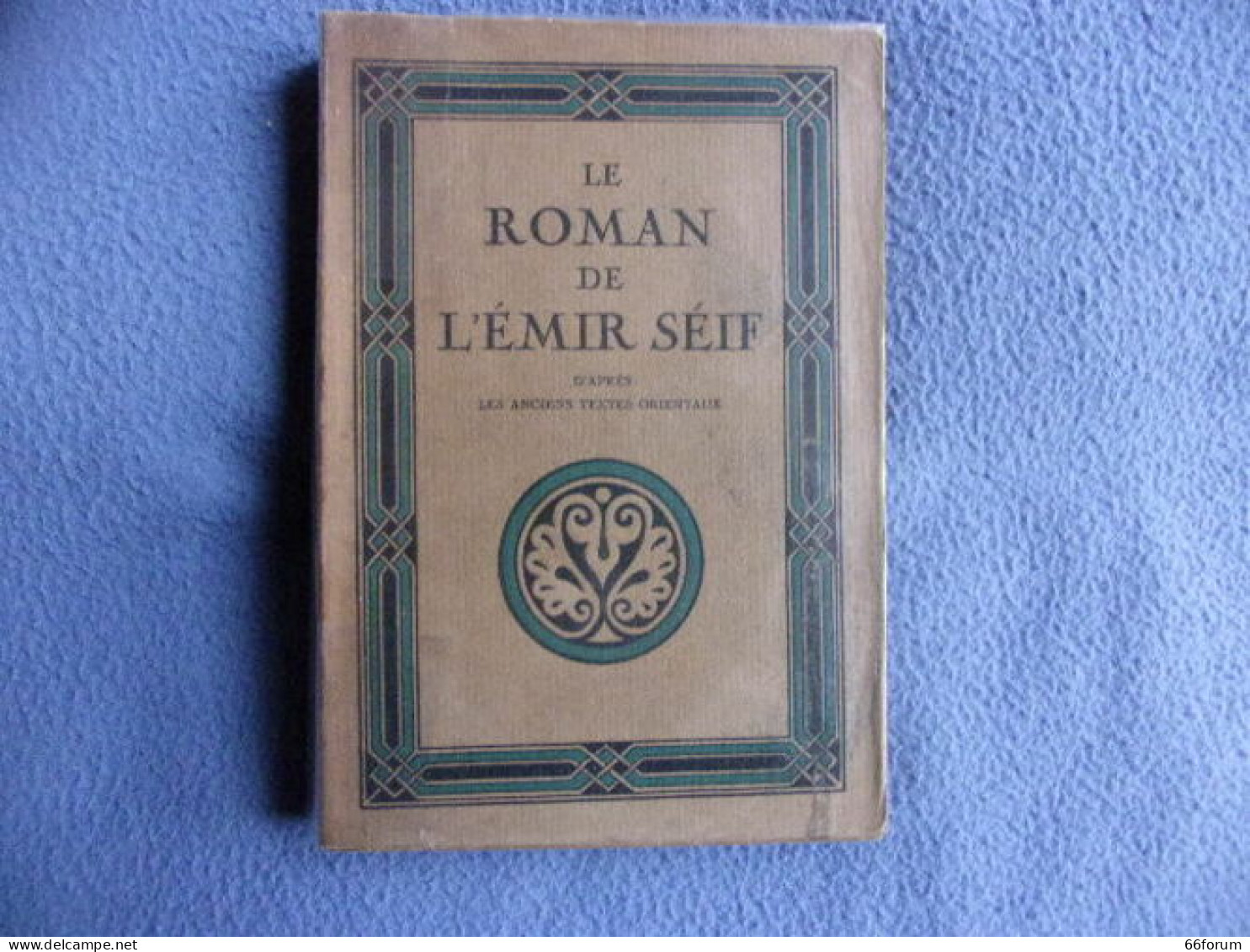 Le Roman De L'emir Séif - 1701-1800