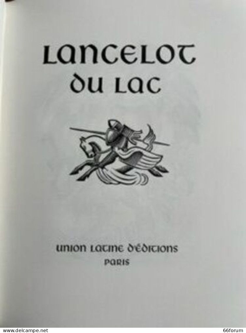 Les Romans De La Table Ronde. Lancelot Du Lac - Non Classés