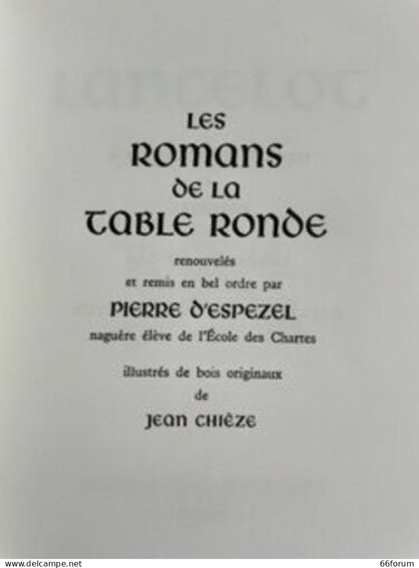 Les Romans De La Table Ronde. Lancelot Du Lac - Sin Clasificación