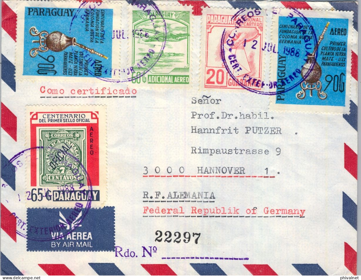 1988 PARAGUAY , ASUNCIÓN - HANNOVER , CERTIFICADO EXTERIOR AÉREO , PRIMER SELLO POSTAL , HIERBA MATE , ADICIONAL AÉREO - Paraguay