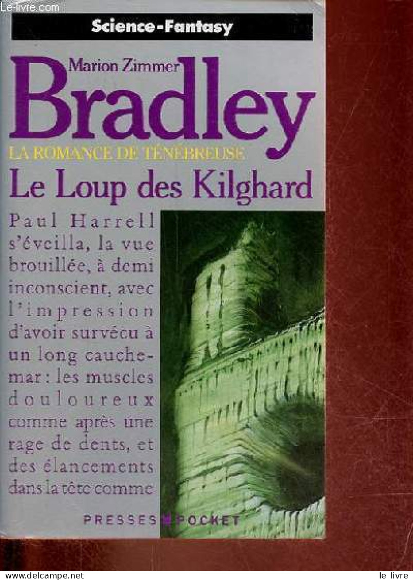 Le Loup Des Kilghard - Collection Science Fiction N°5459. - Zimmer Bradley Marion - 1992 - Altri & Non Classificati