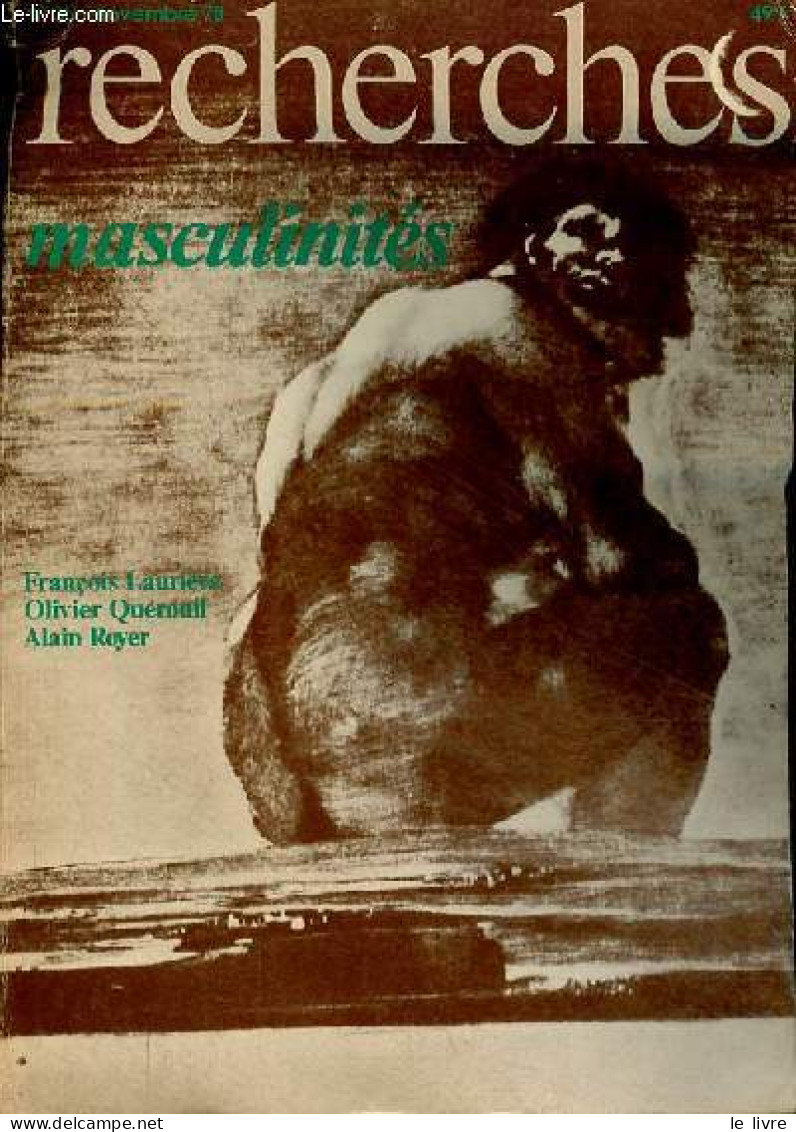 Recherches N°35 Novembre 1978 - Masculinités - Avoir Treize Ans Au CES - Puzzle - La Trentaine - Note Du Non-claviste.le - Otras Revistas