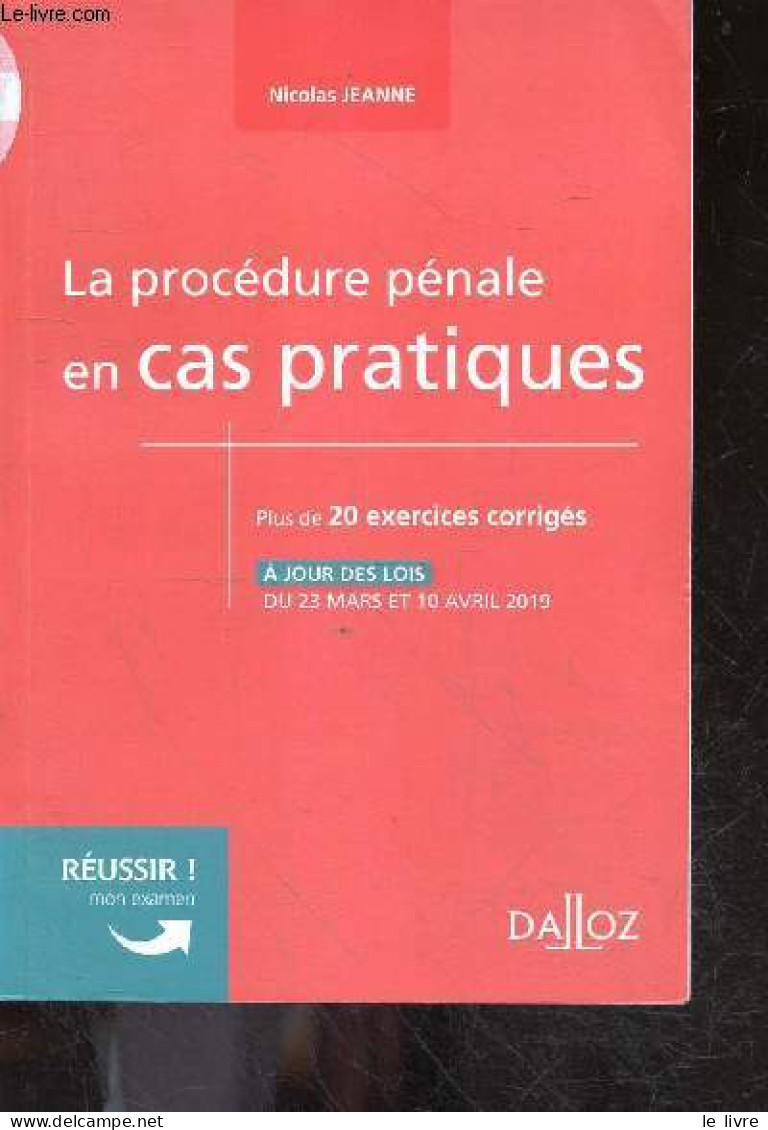 La Procedure Penale En Cas Pratiques - Plus De 20 Exercices Corriges Sur Les Notions Cles Du Programme - A Jour Des Lois - Droit