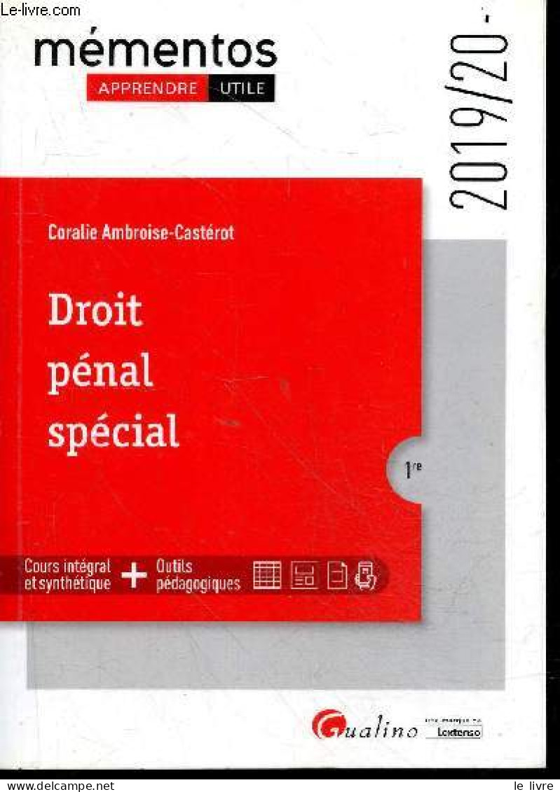 Droit Penal Special 1re - 2019/20 - Mementos Apprendre Utile - Cours Integral Et Synthetique + Outils Pedagogiques - Cor - Recht