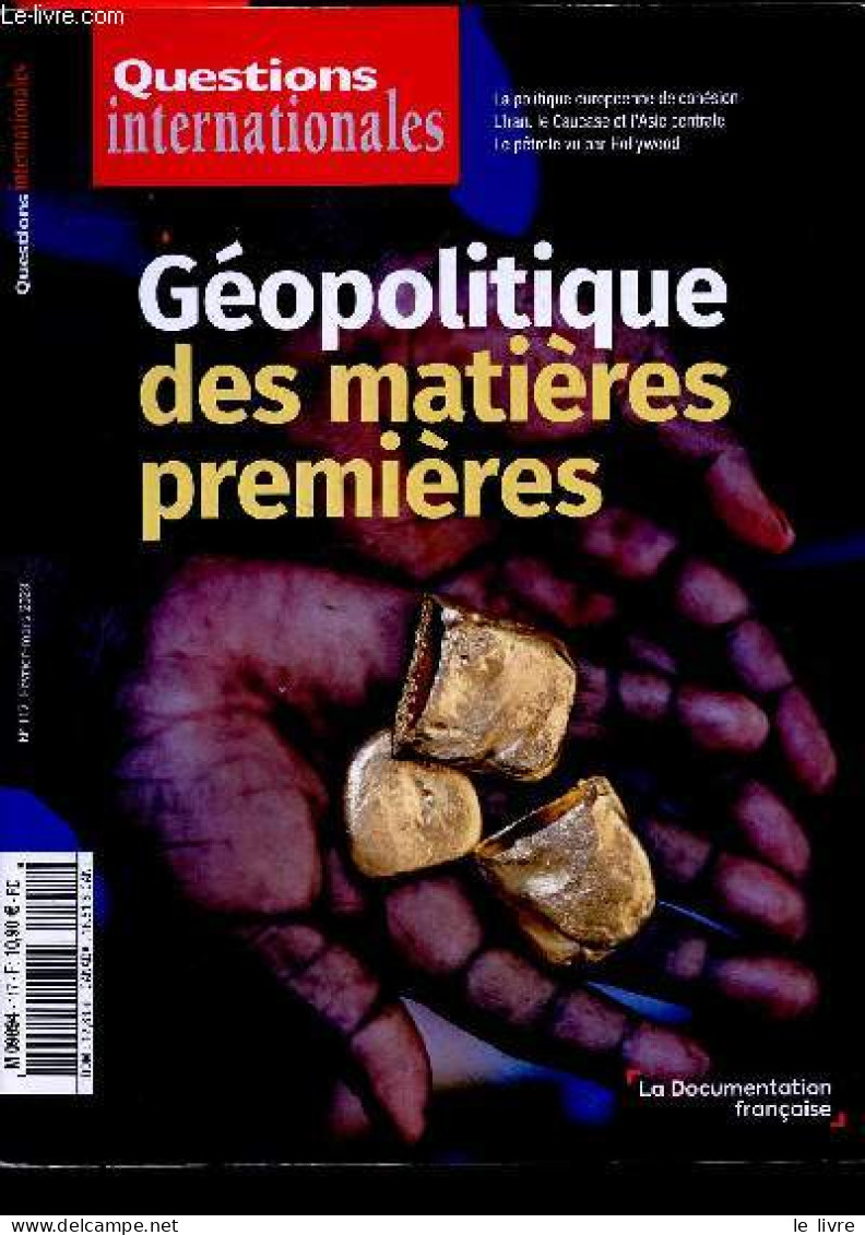 Question Internationales N°117 - Fevrier Mars 2023 - Geopolitique Des Matieres Premieres : Les Energies, Les Ressources - Altre Riviste