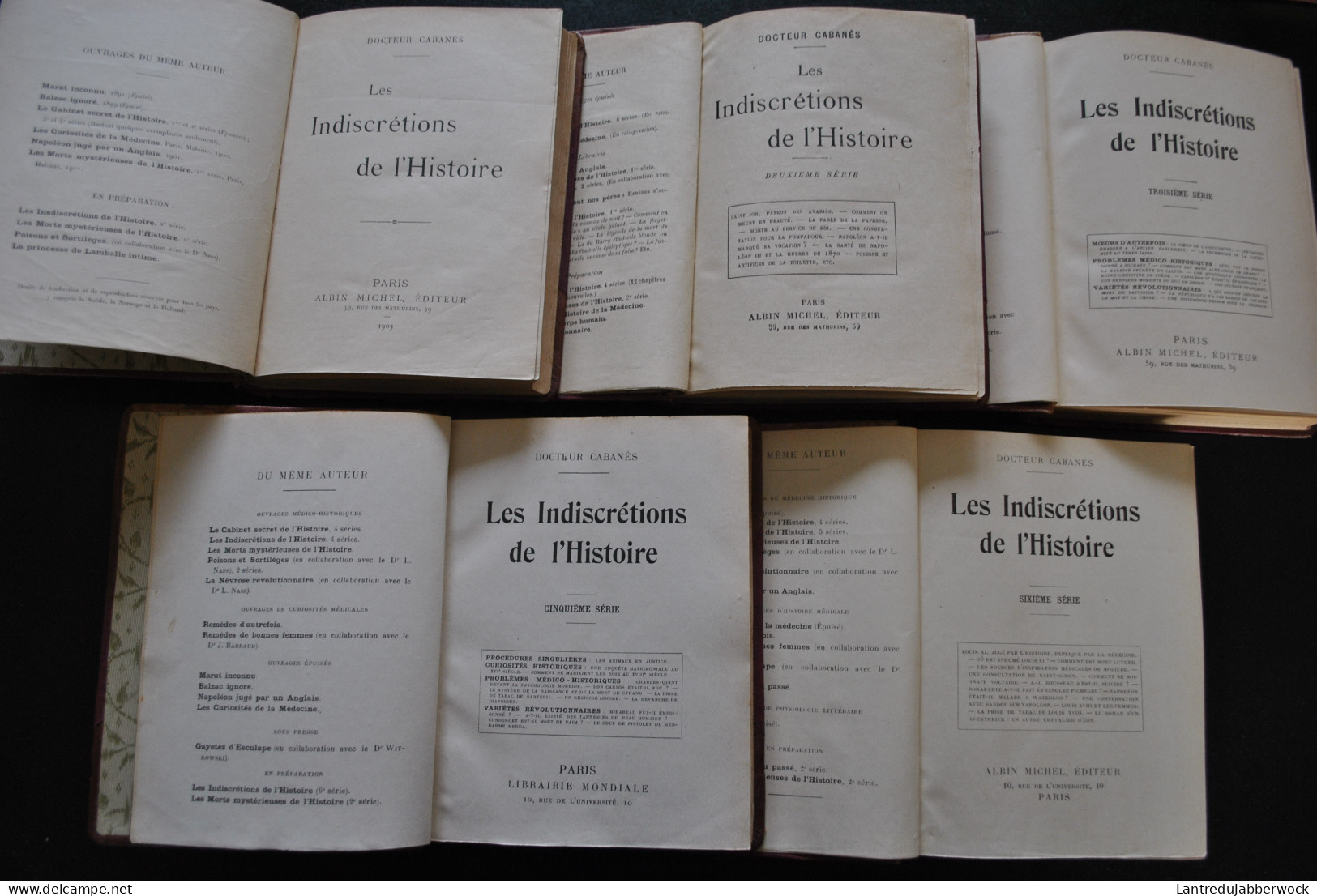 DOCTEUR CABANES LES INDISCRETIONS DE L'HISTOIRE Volumes 1 2 3 5 6 RARE RELIURE CUIR Liseré Doré Albin Michel Début XXè - 1901-1940