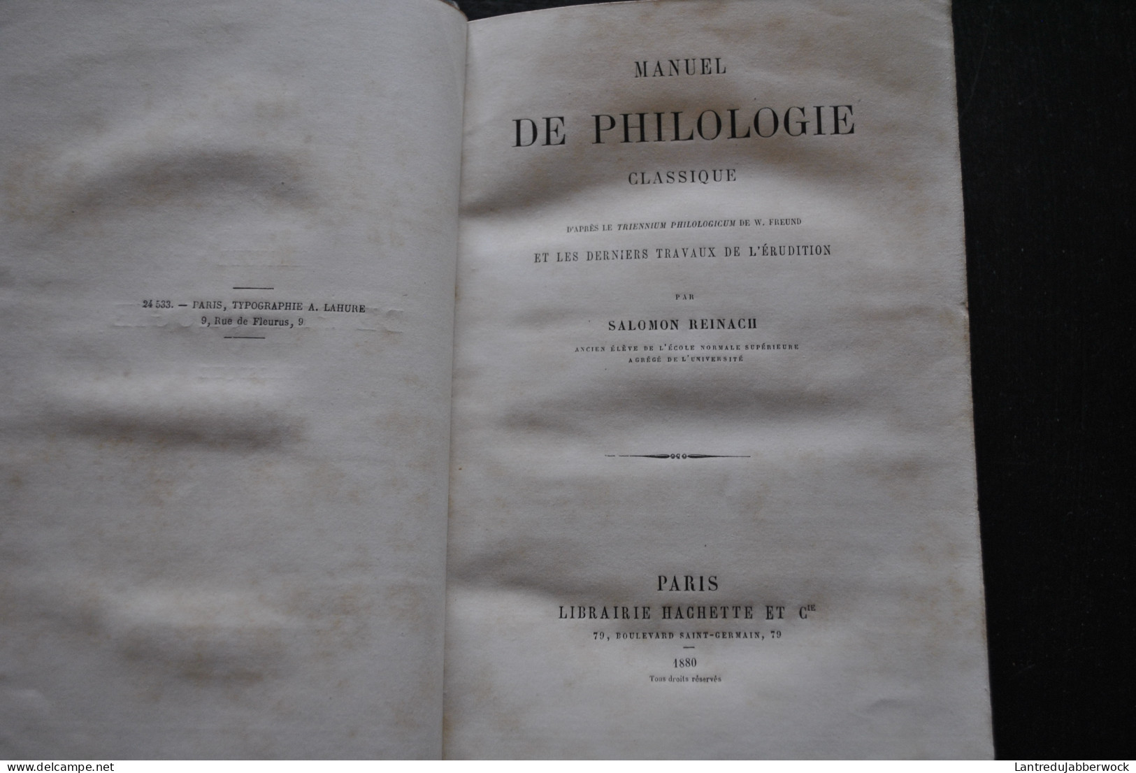 REINACH Salomon MANUEL DE PHILOLOGIE CLASSIQUE D'APRES LE TRIENNIUM PHILOLOGICUM DE W. FREUND 1880 université rare 