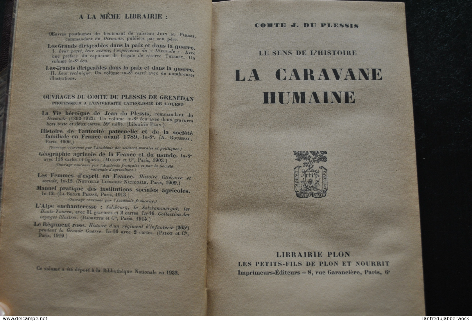 Comte J. DU PLESSIS Le Sens De L'histoire La Caravane Humaine Librarie Plon 1932 RARE Belle Reliure Cuir Christianisme - 1901-1940