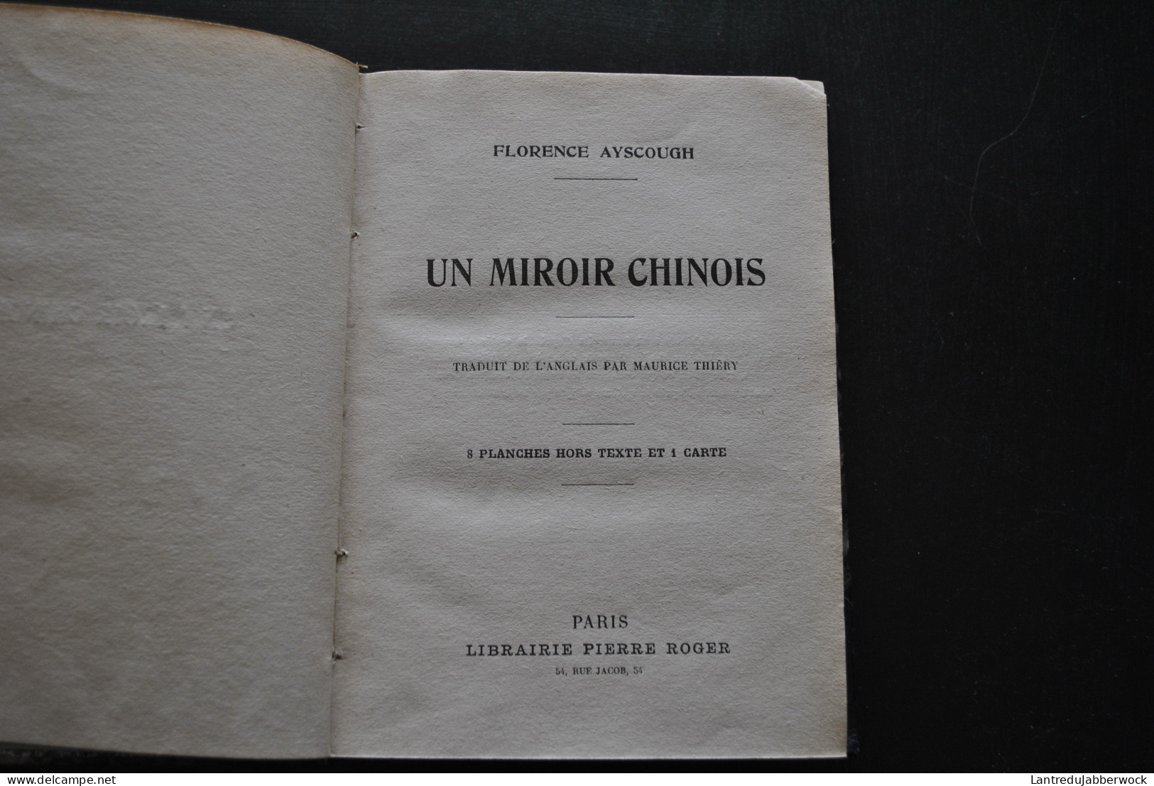 AYSCOUGH Florence ‎Un Miroir chinois A travers la Chine inconnue Librarie Pierre Roger 1926 Reliure cuir Carte rempliée 