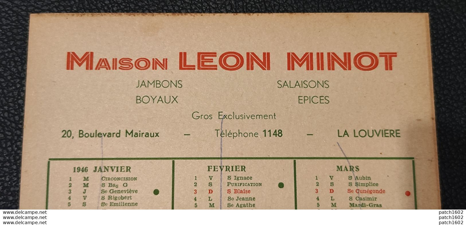 1946. La Louvière CALENDRIER Maison Léon Minot JAMBON/BOYAUX/SALAISONS/EPICES 20 BOULEVARD MAIRAUX - Grossformat : 1941-60