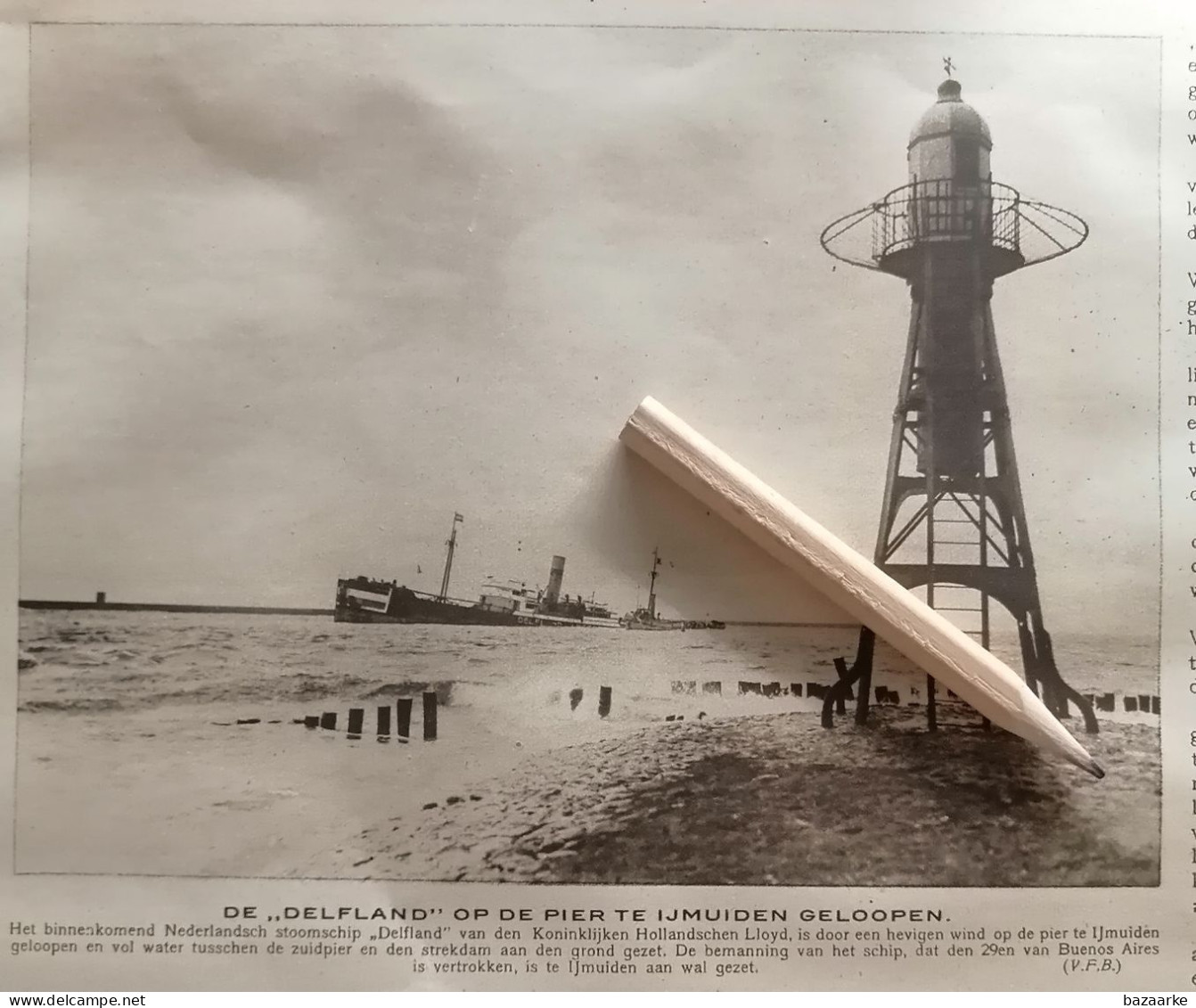 SCHEEPVAART/IJMUIDEN 1916/HET NEDERLANDS STOOMSCHIP KON. HOLLANDSE LLOYD  DE " DELFLAND " OP DE PIER TE IJMUIDEN GELOPEN - Ohne Zuordnung