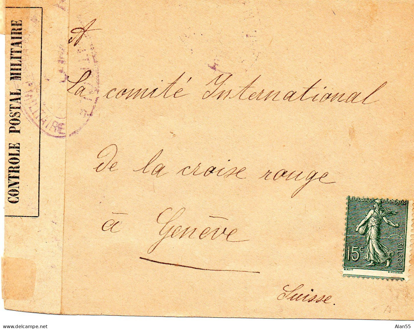 FRANCE.1914-18. VARIETE PIQUAGE .15C "SEMEUSE LIGNEE".CENSURE POUR LA SUISSE."C.I.C.R.".CROIX-ROUGE.. - 1903-60 Säerin, Untergrund Schraffiert