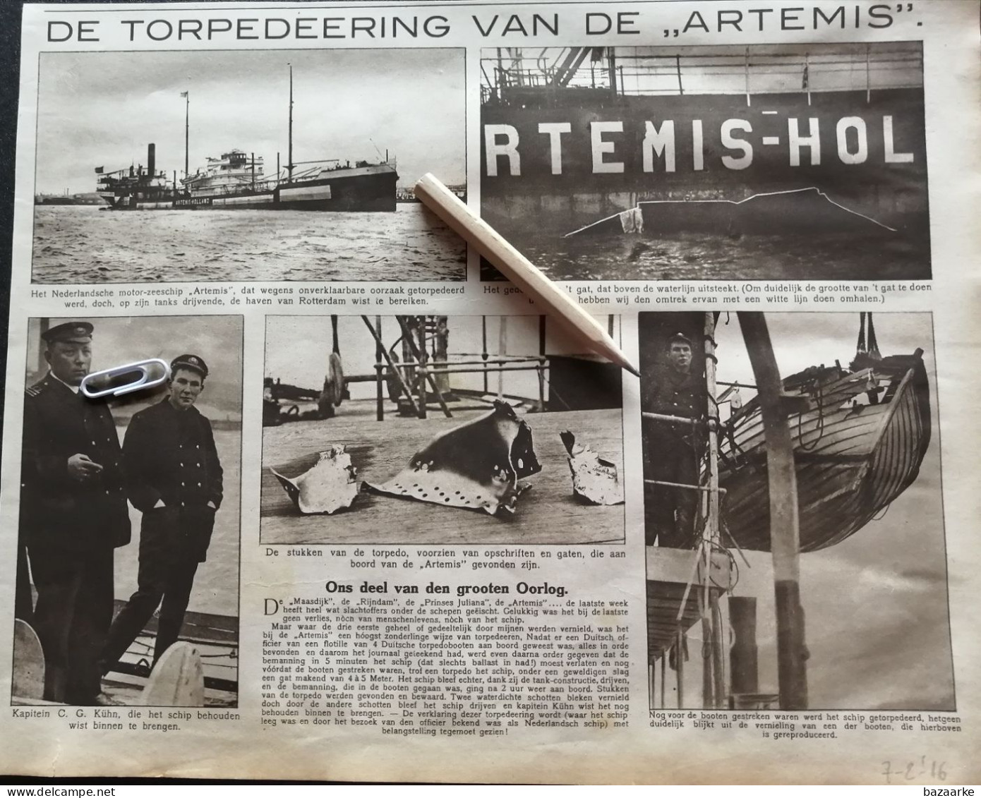 SCHEEPVAART 1916 / DE TORPEDERING VAN DE "ARTEMIS " HET NEDERLANDS MOTORZEESCHIP/ KAPITEIN C.C. KÜHN / - Ohne Zuordnung