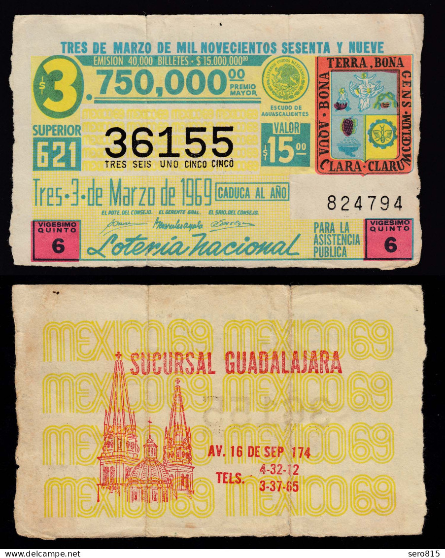 Guadalajara Mexico Tres 3.de Marzo De 1969 Lotterie Los 15 Pesos  (16453 - Andere - Amerika