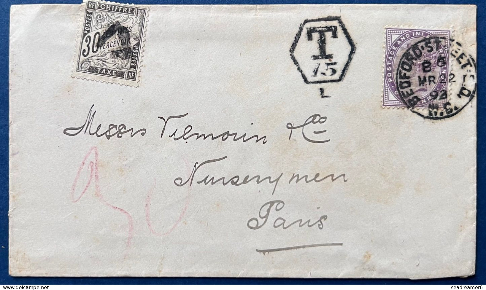 Lettre 1892 N°76 1 Penny Violet Oblitéré De Londres BEDFORD STREET / WC Pour PARIS Cachet Taxe Et Timbre N°18 30c Noir - Brieven En Documenten