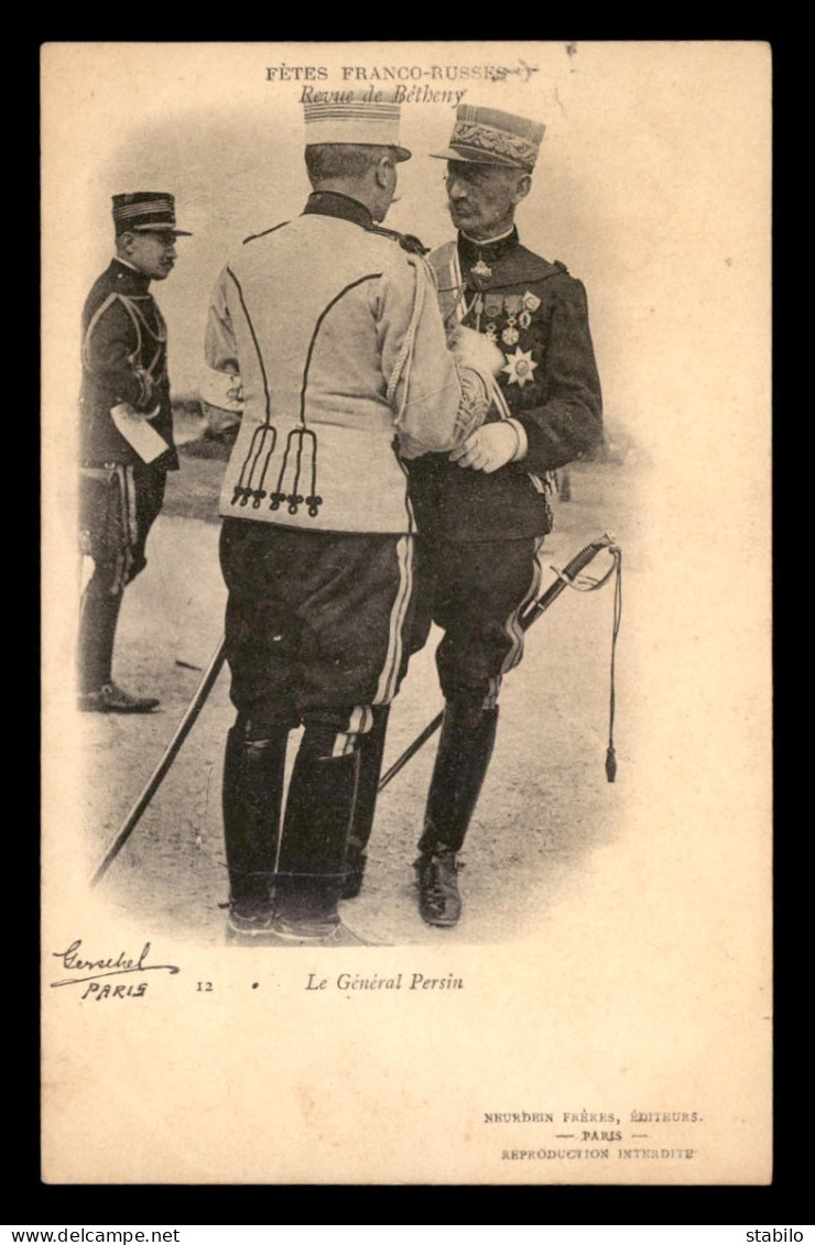 51 - BETHENY - FETES FRANCO-RUSSES - REVUE MILITAIRE - LE GENERAL PERSIN - Bétheny