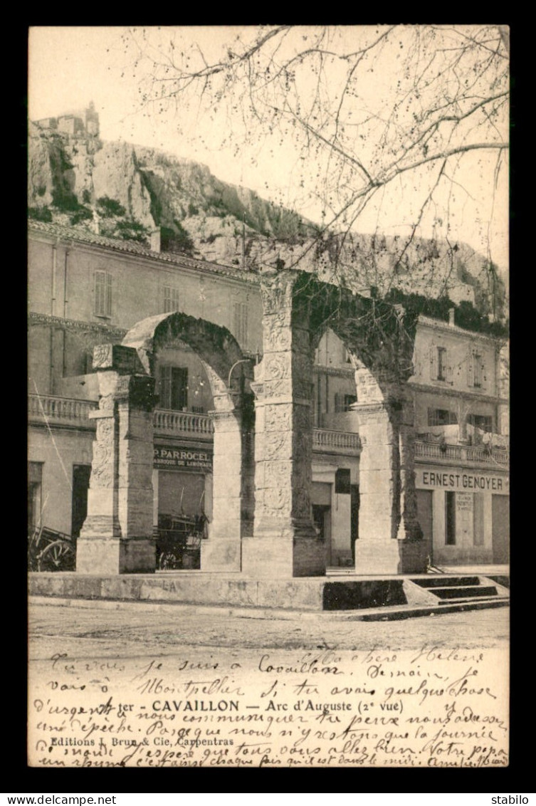 84 - CAVAILLON - ARC D'AUGUSTE - MAGASINS P. PARROCEL, FABRIQUE DE LIMONADE ET ERNEST GENOYER, REPRESENTANT - Cavaillon