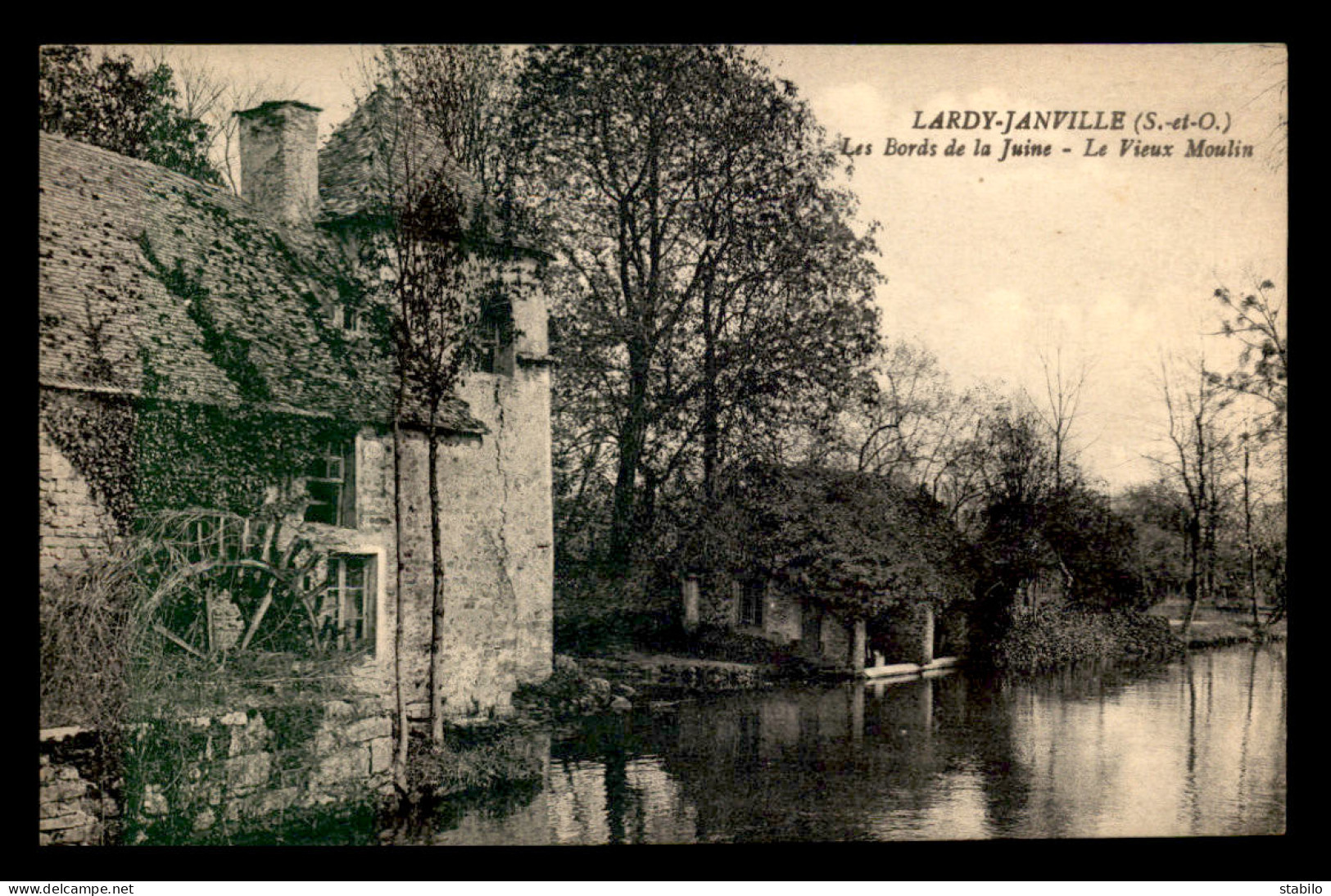 91 - LARDY-JANVILLE - LES BORDS DE LA JUINE - LE VIEUX MOULIN - Lardy