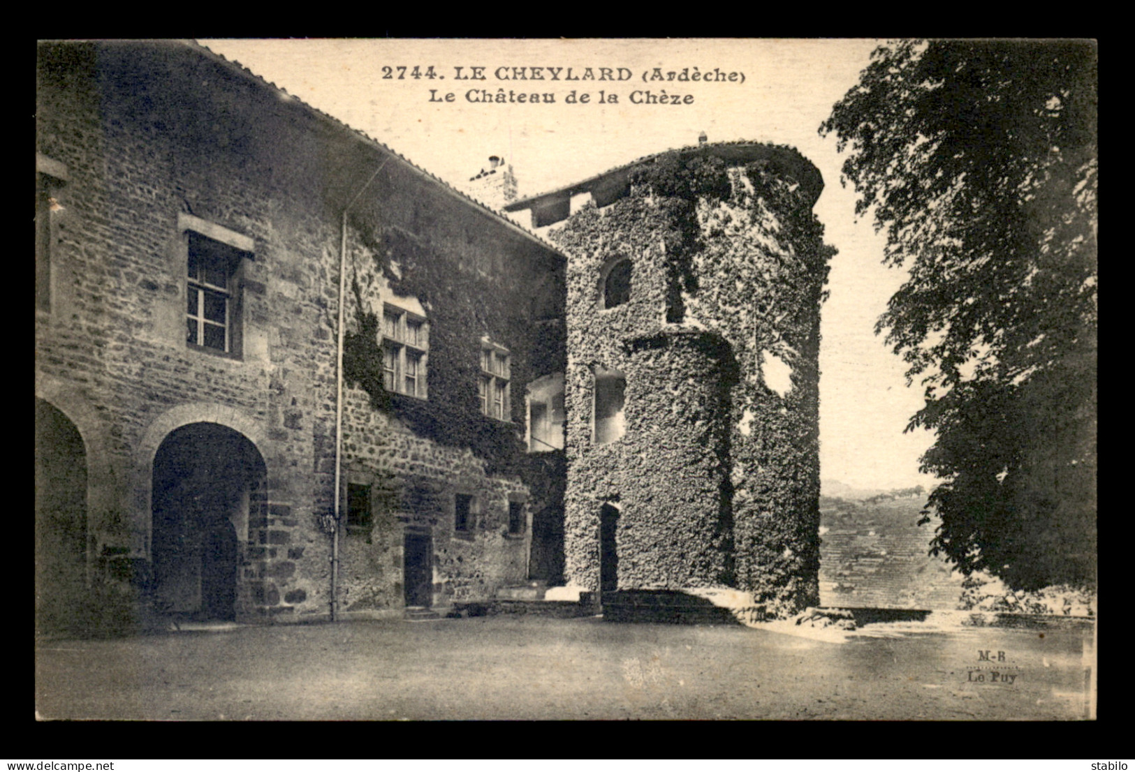 07 - LE CHEYLARD - LE CHATEAU DE LA CHEZE - Le Cheylard