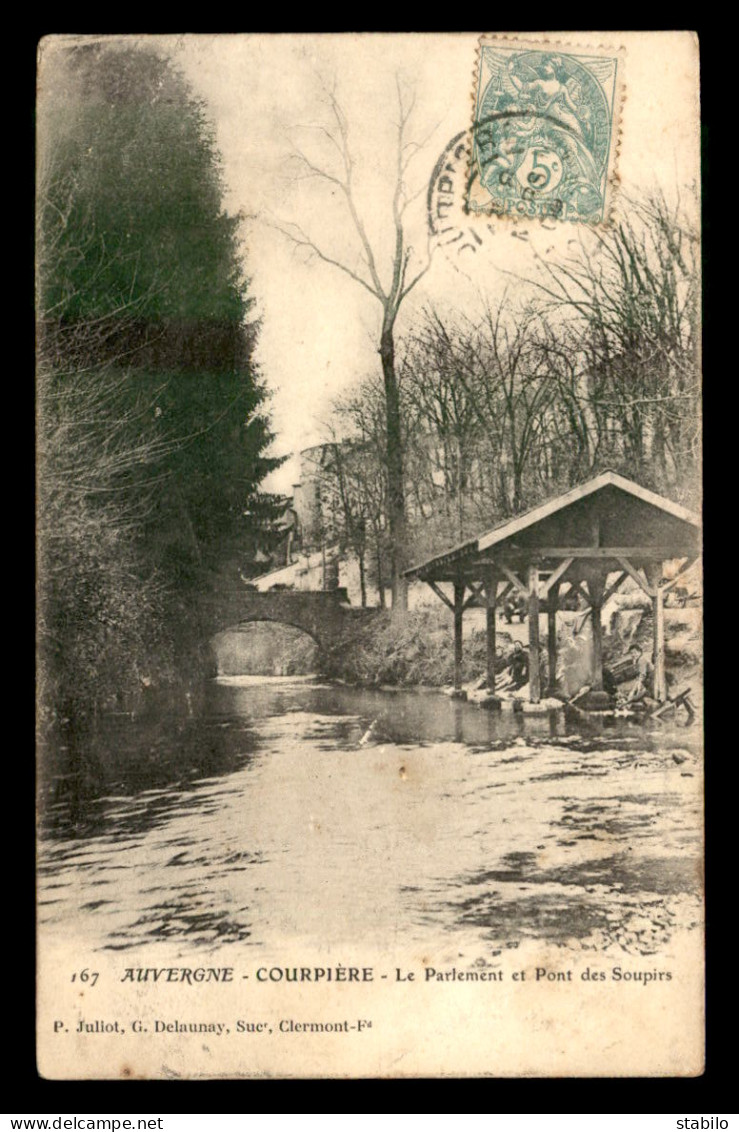 63 - COURPIERE - LE PARLEMENT ET LE PONT DES SOUPIRS - LAVEUSES - LAVANDIERES -  LESSIVE - Courpiere