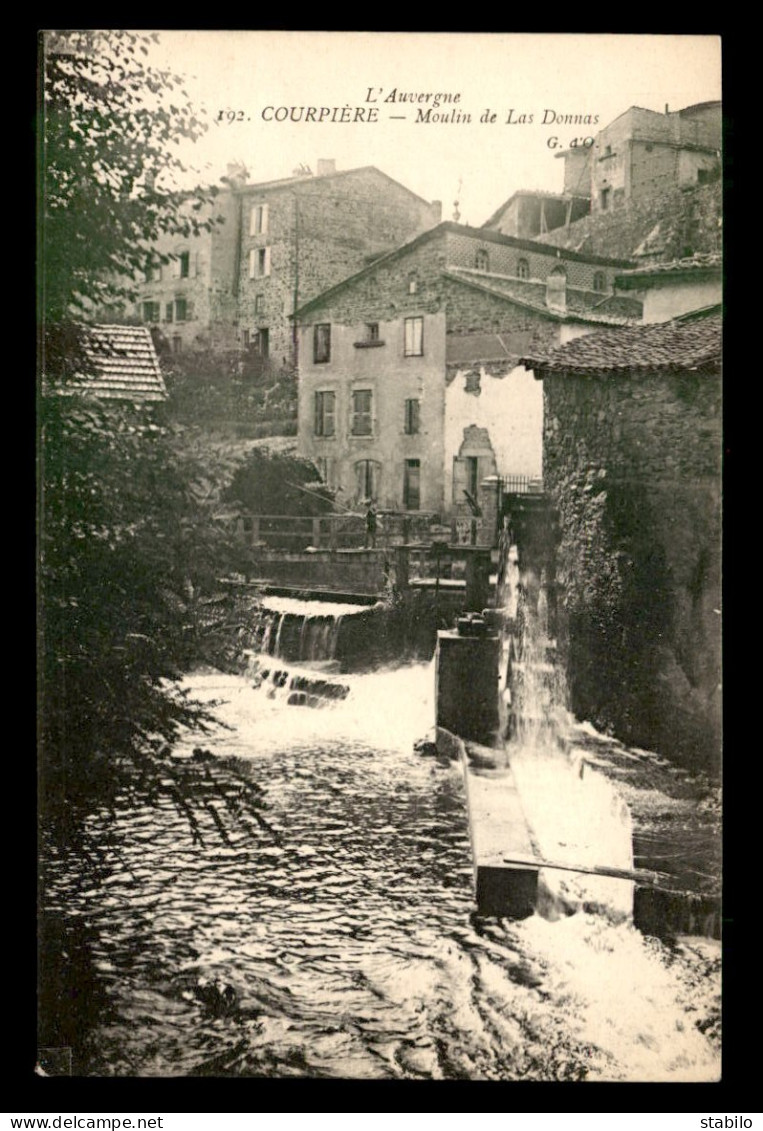 63 - COURPIERE - MOULIN A EAU DE LAS DONNAS - Courpiere