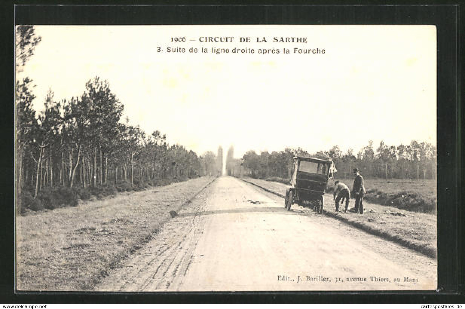 AK Circuit De La Sarthe 1906, Suite De La Ligne Droite Après La Fourche, Autorennen  - Sonstige & Ohne Zuordnung