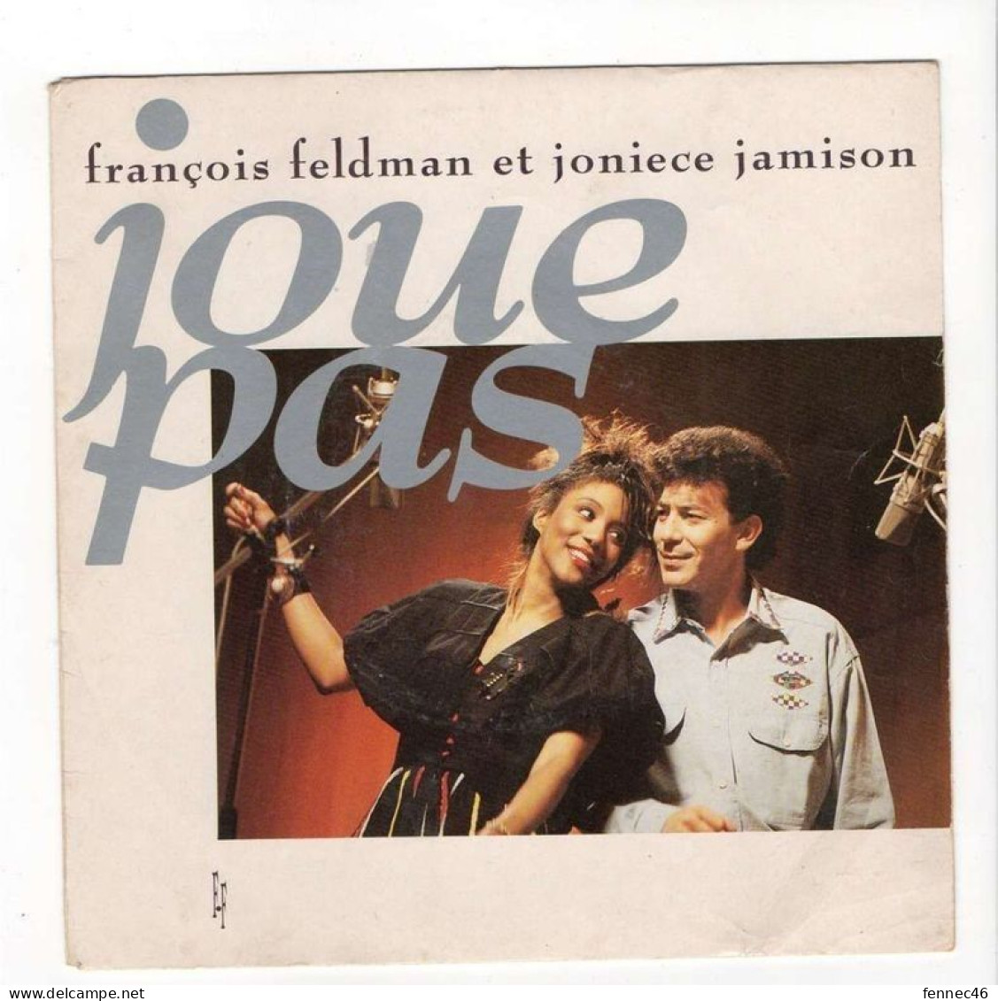 * Vinyle  45T - François Feldman Et Joniece Jamison - Joue Pas + Instrumental - Other - French Music