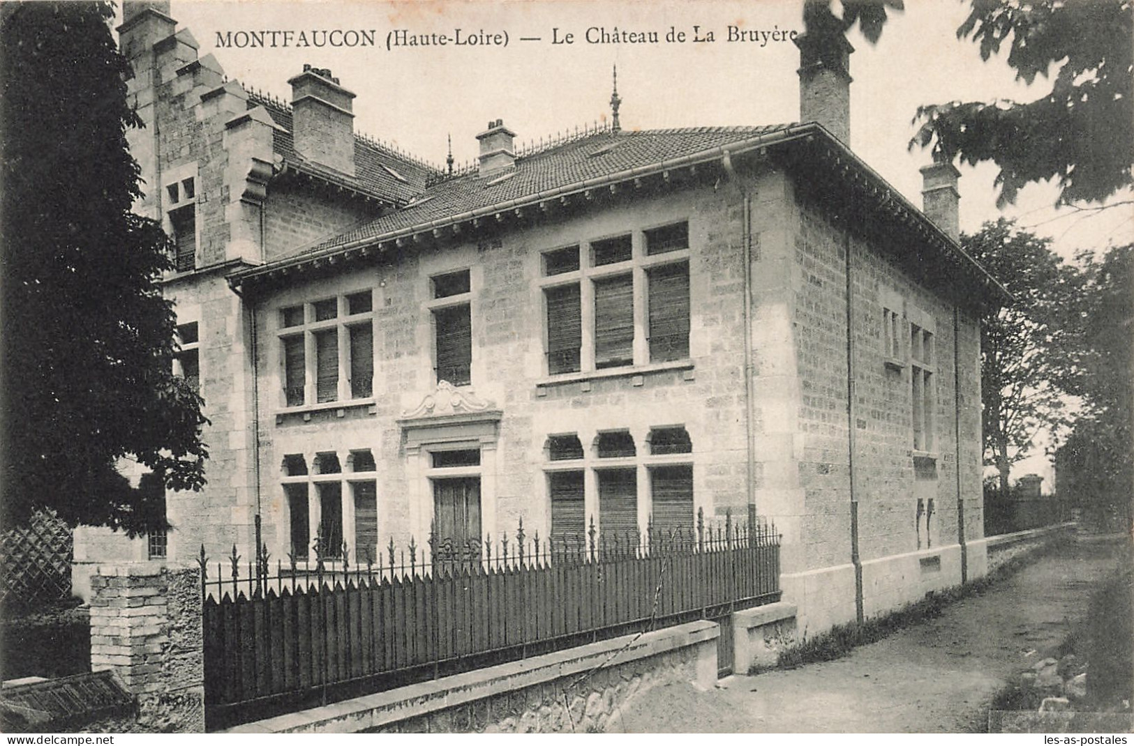 43 MONTFAUCON LE CHÂTEAU DE LA BRUYERE - Montfaucon En Velay