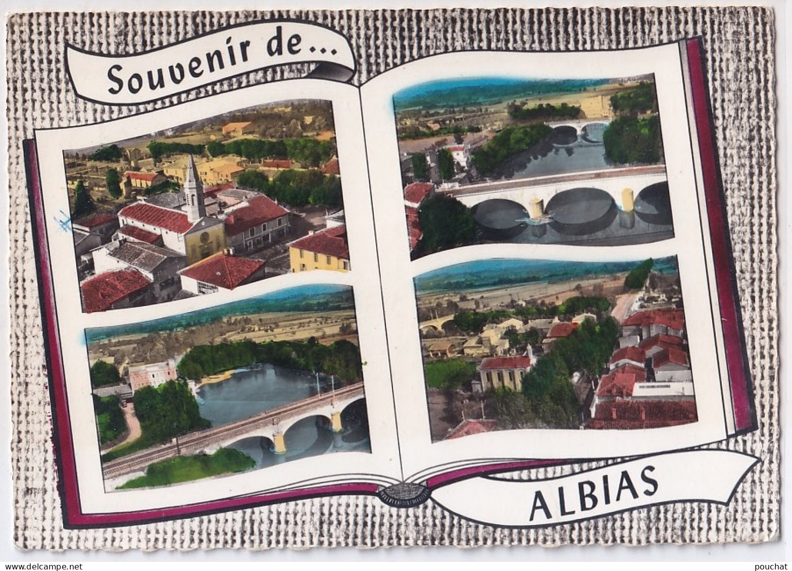 A6-82) ALBIAS - SOUVENIR  - VUE GENERALE - LES DEUX PONTS - LE MOULIN ET LE PONT - ROUTE NATIONALE 20 -- ( 2 SCANS ) - Albias